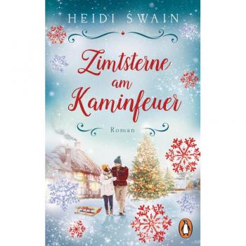 Heidi Swain Zimtsterne Am Kaminfeuer: Roman. »gemütlich, Weihnachtlich Und Absolut Erfüllend!« Mandy Baggot (Willkommen In Wynbridge