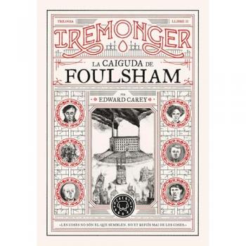 Trilogia IREMONGER 2: La caiguda de Foulsham