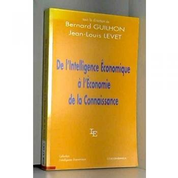 De l'intelligence economique a l'economie de la connaissance