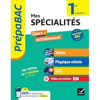 Prépabac Mes spécialités Maths, Physique-chimie, SVT 1re générale