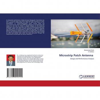 Barik, Biswaranjan: Microstrip Patch Antenna