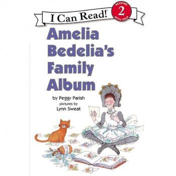 Peggy Parish Amelia Bedelia'S Family Album (I Can Read Book 2)