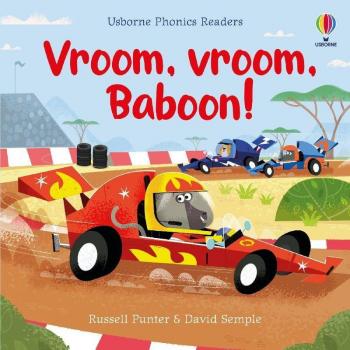 Vroom, vroom, Baboon! Ediz. a colori