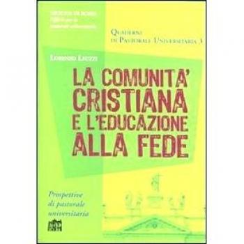 La comunità cristiana e l'educazione alla fede