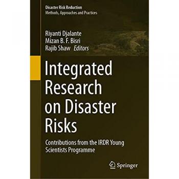 Integrated Research on Disaster Risks