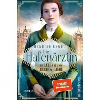 Die Hafenärztin. Ein Leben für das Recht auf Liebe