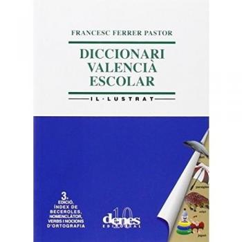 Diccionari Valencià escolar Il.Lustrat.
