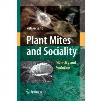 Plant Mites and Sociality: Diversity and Evolution