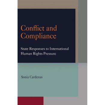 Conflict and Compliance: State Responses to International Human Rights Pressure