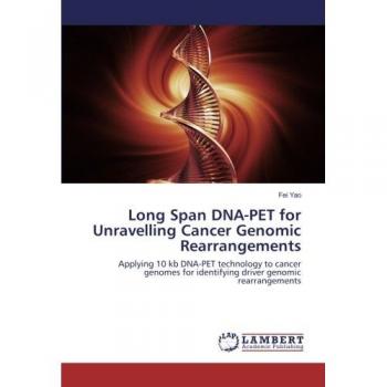 Long Span DNA-PET for Unravelling Cancer Genomic Rearrangements: Applying 10 kb DNA-PET technology to cancer genomes for identifying driver genomic rearrangements