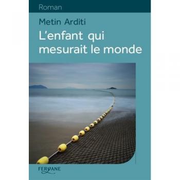 L'enfant qui mesurait le monde