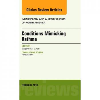 Vitalsource Technologies, Inc. Conditions Mimicking Asthma, An Issue of Immunology and Allergy Clinics