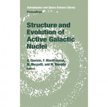 Structure and Evolution of Active Galactic Nuclei