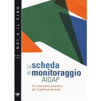 La scheda di monitoraggio AIDAP. Uno strumento scientifico per la gestione del peso