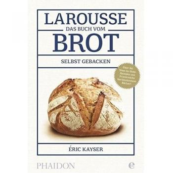 Larousse-Das Buch vom Brot