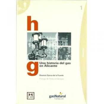 Una historia del gas en Alicante.