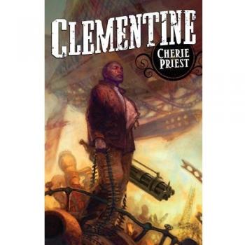 Clementine, Cherie Priest, Etienne Menanteau et Sandy Julien