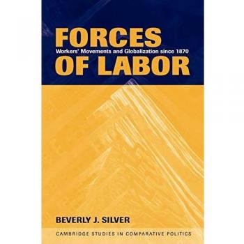 Forces of Labor, Cambridge Studies in Comparative Politics