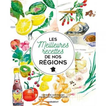 Les Meilleures Recettes De Nos Régions
