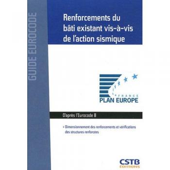 Renforcements du bâti existant vis-à-vis de l'action sismique