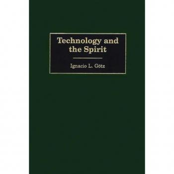 Technology and the Spirit