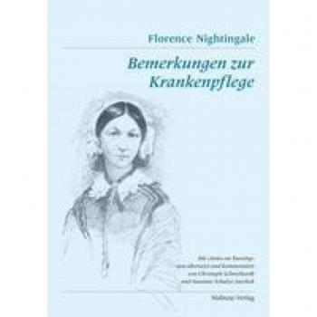 Nightingale, Florence: Bemerkungen zur Krankenpflege
