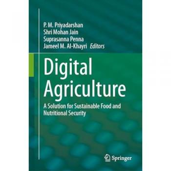 Digital Agriculture: A Solution for Sustainable Food and Nutritional Security