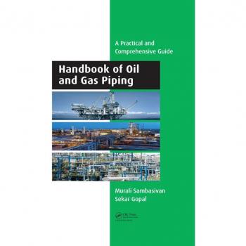 Handbook of Oil and Gas Piping