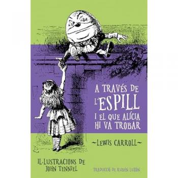 A Través De L''espill I Allò Que Alícia Va Trobar A L''altra