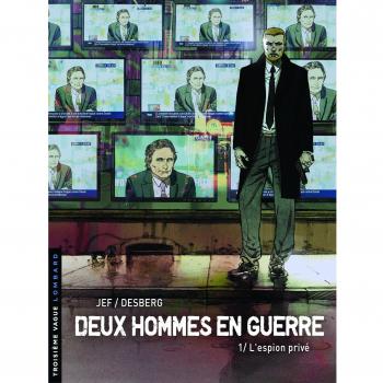 Deux hommes en guerre, Tome 1 : Le ministre et l'espion