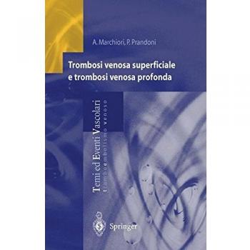 Trombosi venosa superficiale e trombosi venosa profonda