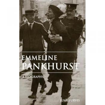 Emmeline Pankhurst: A Biography (Women's and Gender History)
