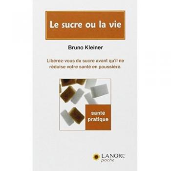Le sucre ou la vie