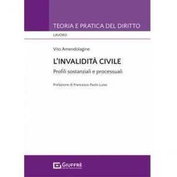 L' invalidità civile. Profili sostanziali e processuali