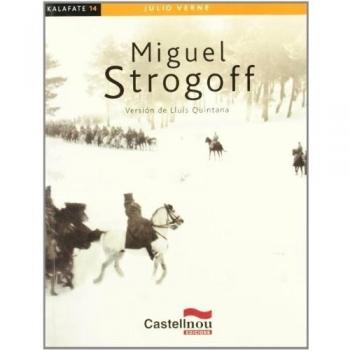 Miguel strogoff (kalafate)