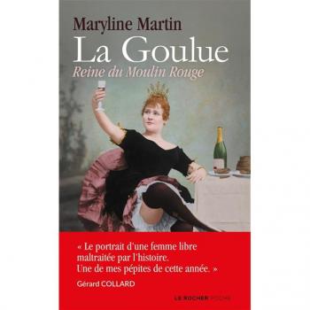 La Goulue: Reine Du Moulin Rouge