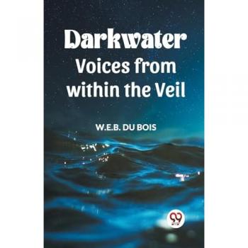 DARKWATER Voices from within the Veil