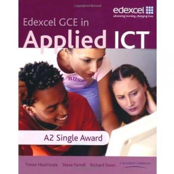 GCE in Applied ICT: A2 Student's Book and CD