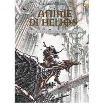 Le anime di Helios. Il ciborio dimenticato. Ediz. francese