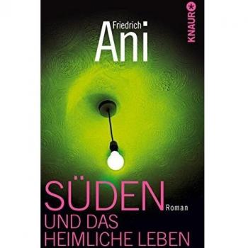 Süden und das heimliche Leben: Roman (Ein Fall für Tabor Süden, Band 18)