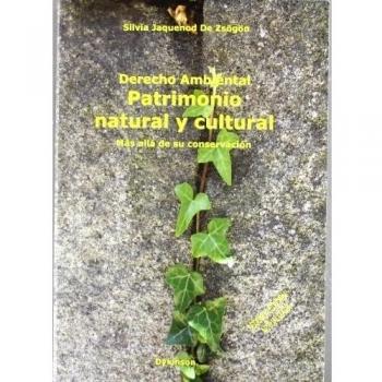 Derecho ambiental. Patrimonio natural y cultural. Más allá de su conservación. (Tapa blanda).