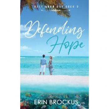 Defending Hope: Half Moon Bay Book 2