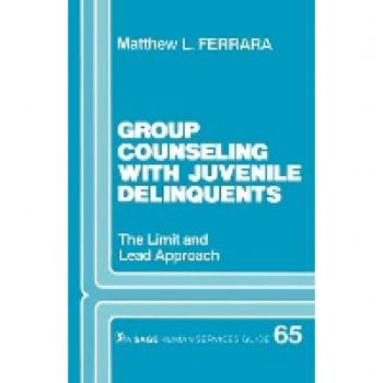 Group Counseling With Juvenile Delinquents, Sage Human Services Guides, 65