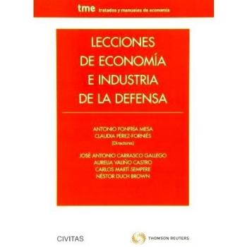 Lecciones De Economía E Industria De La Defensa [Livre en VO]