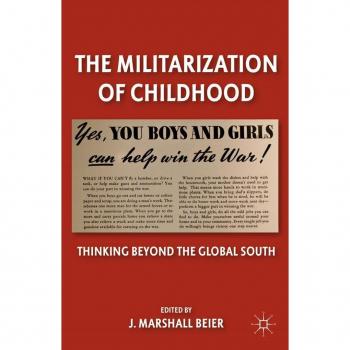 The Militarization of Childhood