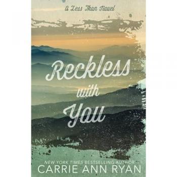 Reckless With You