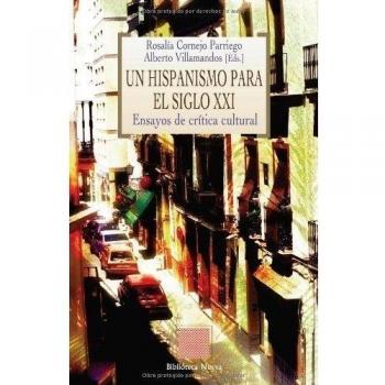 Un hispanismo para el siglo xxi