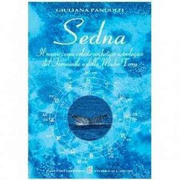 Sedna. Il nuovo corpo celeste, archetipo astrologico del femminile e della madre terra