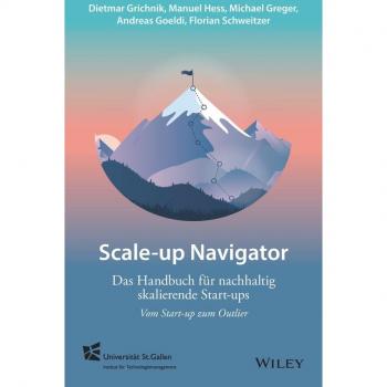Scale-up Navigator: Das Handbuch für nachhaltig skalierende Start-ups