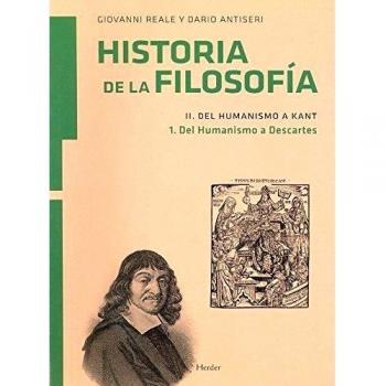 Historia de la filosofía ii. Del humanismo a kant: Del humanismo a descartes (Tapa blanda).